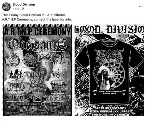 A facebook post from the band Blood Division. The flyer for the A.T.R.N.P. Ceremony show on the left lists the bands with some hard-to-make-out gothic imagery in the background while on the right Blood Division advertises a t-shirt for  that depicts their logo, a sonnenrad and a guy with an indigenous feather headdress and a gas mask and the words 'ancient rites through native pride.'