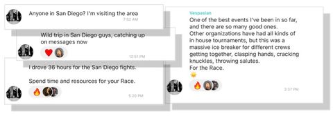 Screenshots of four Telegram messages written by Ian Michael Elliott read as follows: [1] “Anyone in San Diego?” [2] “Wild trip in San Diego guys, catching up on messages now” [3] “I drove 36 hours for the San Diego fights. Spend time and resources for your Race.” [4] “One of the best events I've been in so far, and there are so many good ones. Other organizations have had all kinds of in house tournaments, but this was a massive ice breaker for different crews getting together, clasping hands, cracking knuckles, throwing salutes. For the Race.”