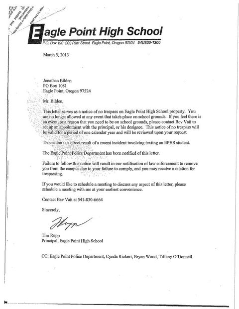 March 5th, 2013 letter to Bilden informing him of a notice of no trespass at Eagle Point high school. It has the Eagle Point High School letterhead.