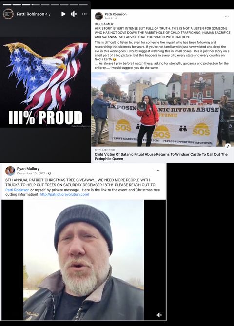 Top left: Patti Robinson sharing a meme of an eagle turning into a flag that says "III% proud" Top right: Patti Robinson sharing a video titled "Child victim of satanic ritual abuse returns to windsor castle to call out the pedophile queen". Bottom: Ryan Mallory sharing a video of himself with caption "6th annual patriot christmas tree giveaway...we need more people with trucks to help cut threes on saturday december 18th! please reach out to patti robinson or myself"